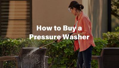 How to Buy a Pressure Washer