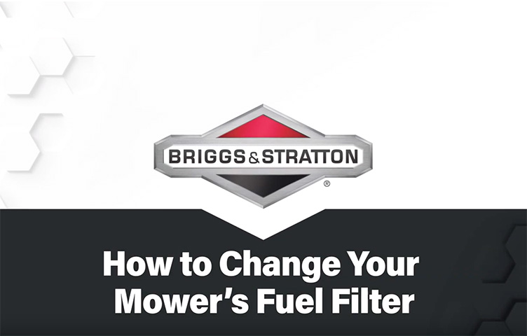 How to Change Your Mower's Fuel Filter | Briggs & Stratton
