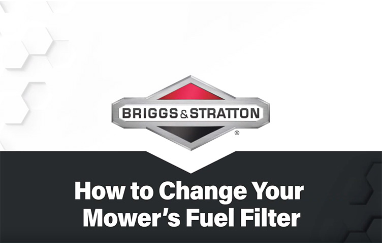 How to Change Your Mower's Fuel Filter | Briggs & Stratton How to Change Your Mower's Fuel Filter | Briggs & Stratton