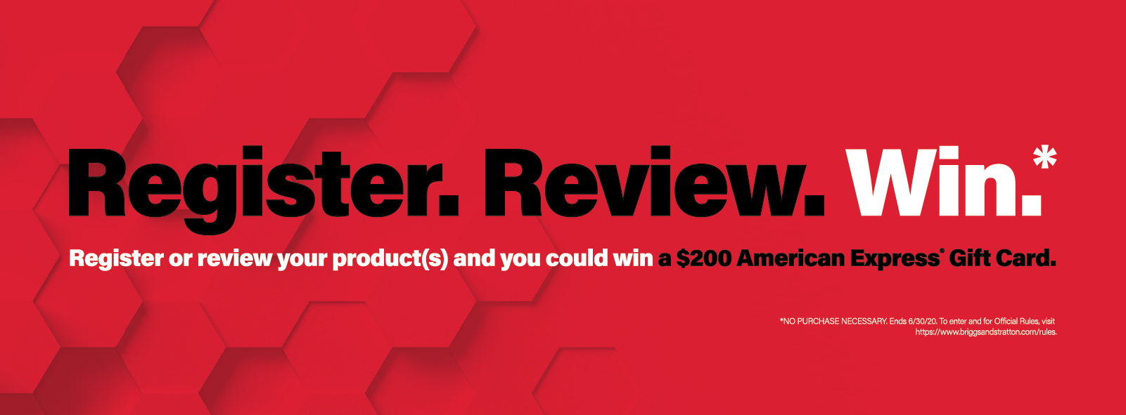 Enter into the Register. Review. Win Sweepstakes 